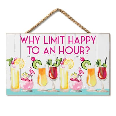 Why Limit Happy Hour Hanging Wood Sign 9.5" x 5.75" Made in the USA - Multi