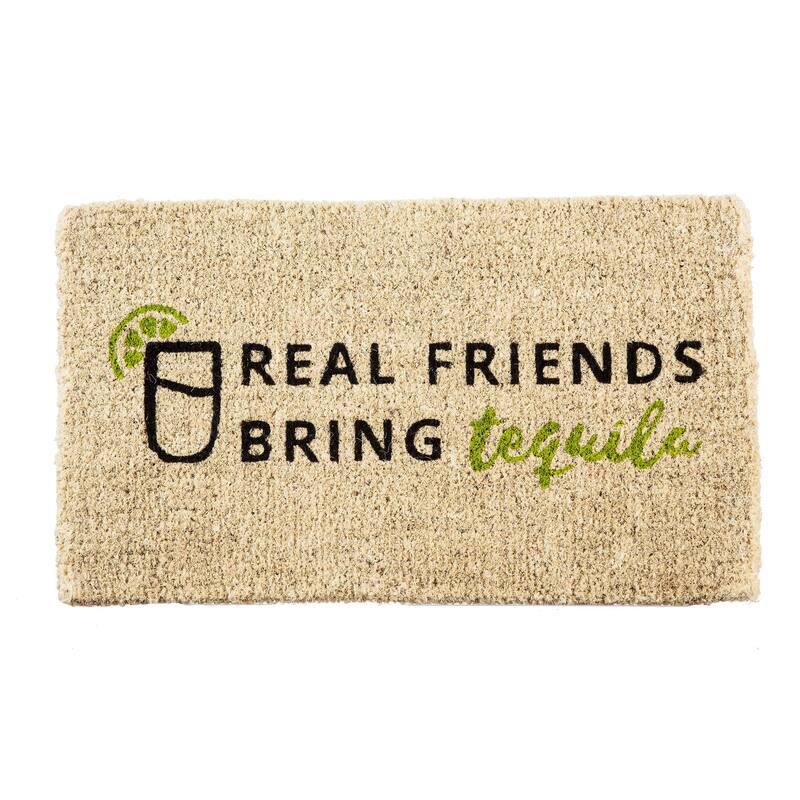 30 in. x 18 in. Real Friends Bring Tequila Woven Back Coir Mat