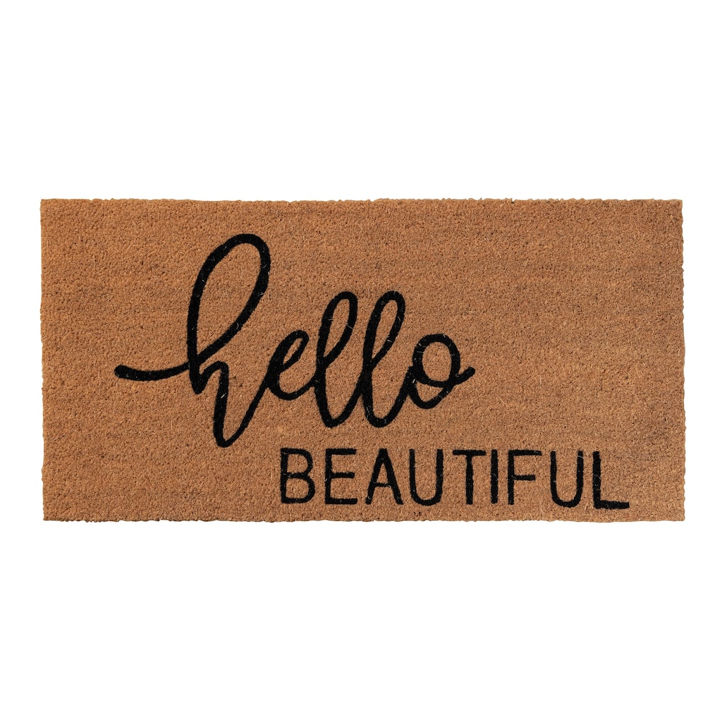 Natural Coir Doormat with "Hello Beautiful" Message - 32.0"L x 16.0"W x 0.3"H - 32.0"L x 16.0"W x 0.3"H