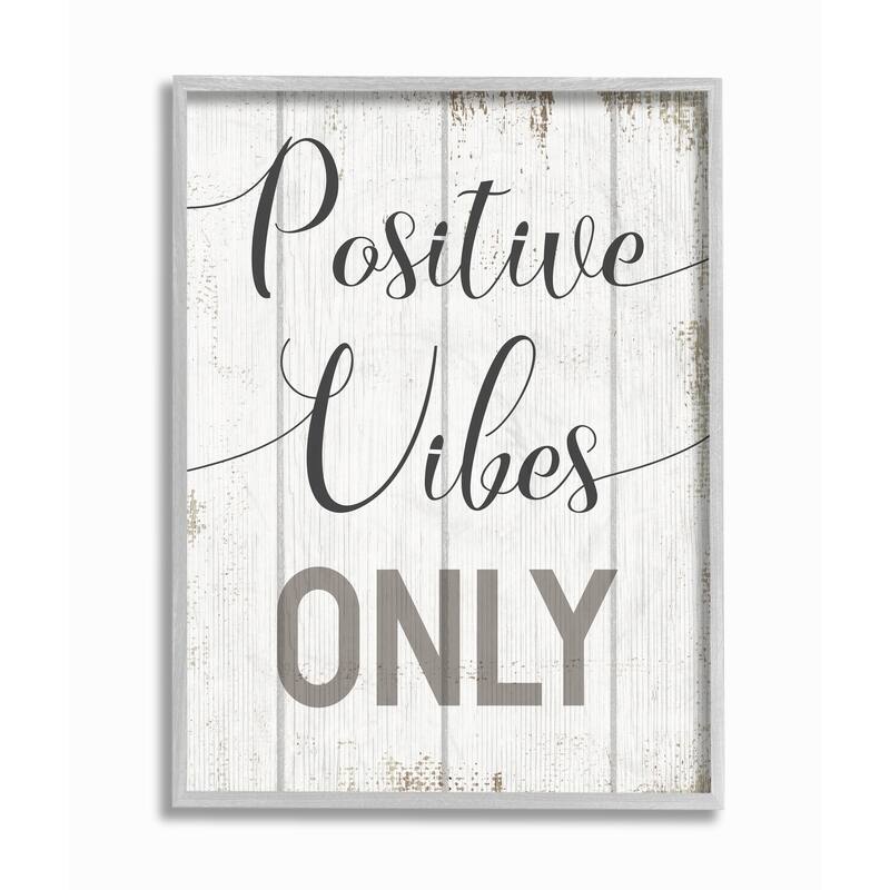 Stupell Positive Vibes Only Phrase with Distressed Rustic Accent Framed Wall Art - Grey - 11 x 14 - Grey