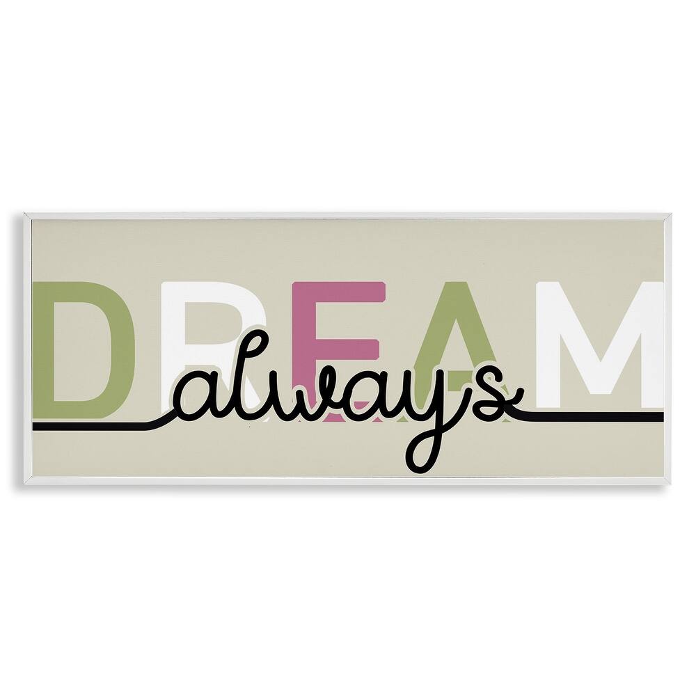 Stupell Muted Dream Always Framed Giclee Art Design By Kim Allen