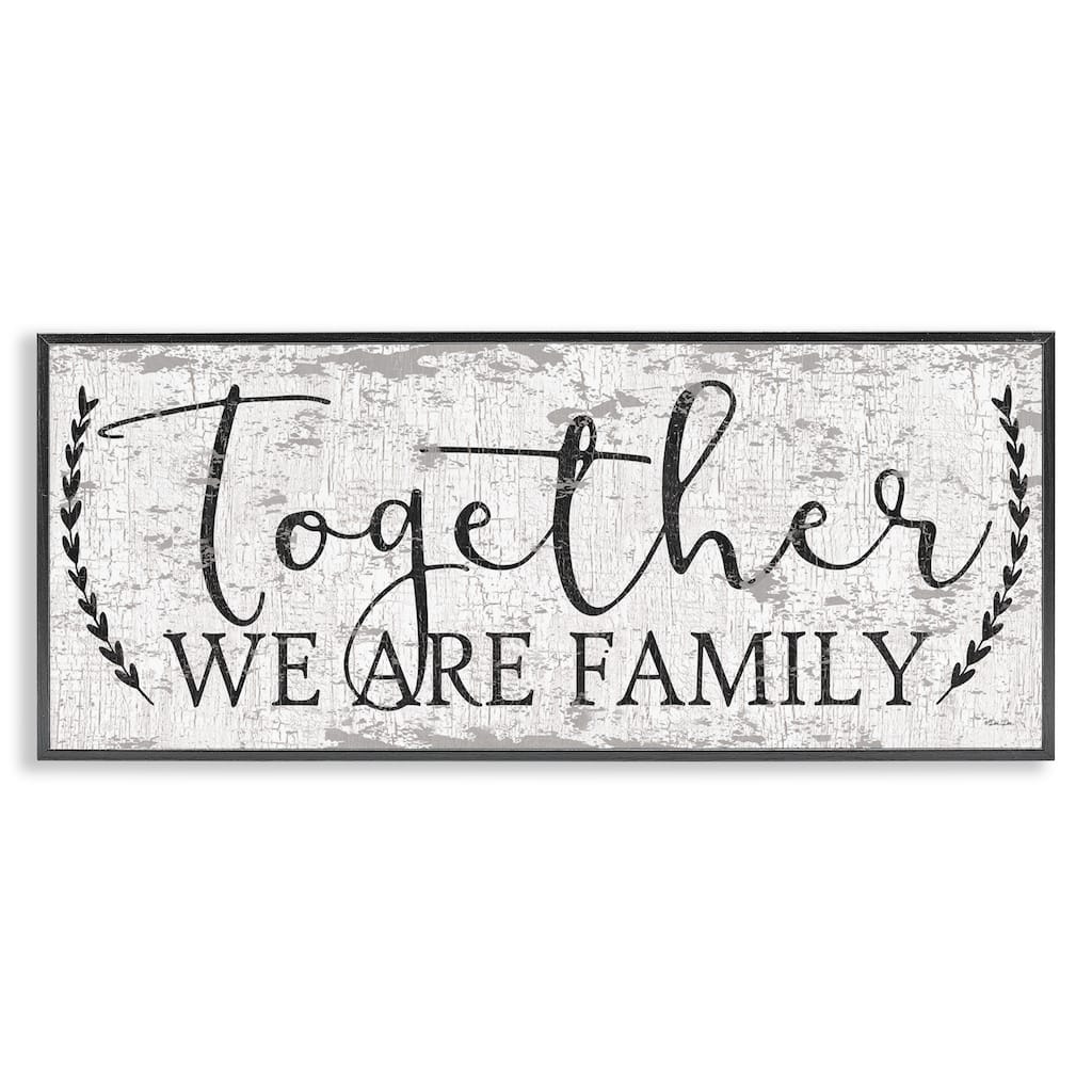 Country Distressed Together We Are A Family Quote Framed Wall Art