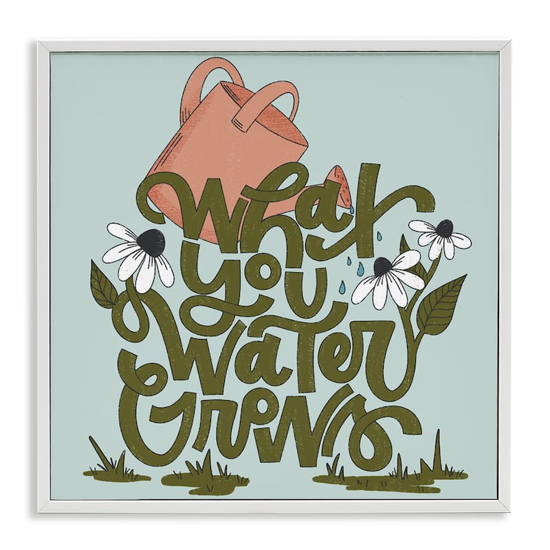 Stupell What You Water Grows Framed Giclee Art Design By Sarah Hickman - 17 x 17 - White
