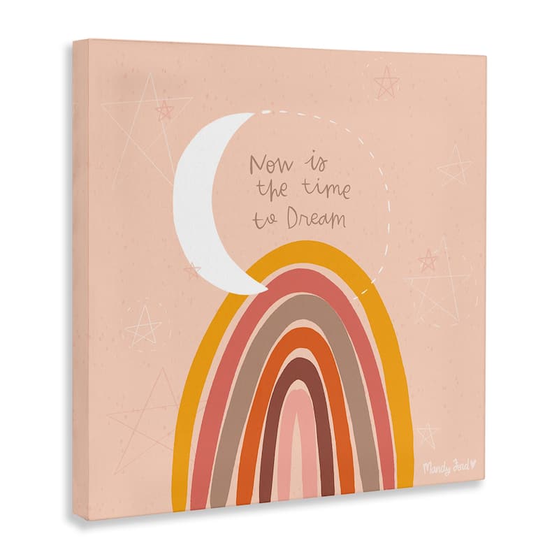 Stupell Now Is The Time To Dream Canvas Wall Art Design By Mandy Ford Art + Illustration
