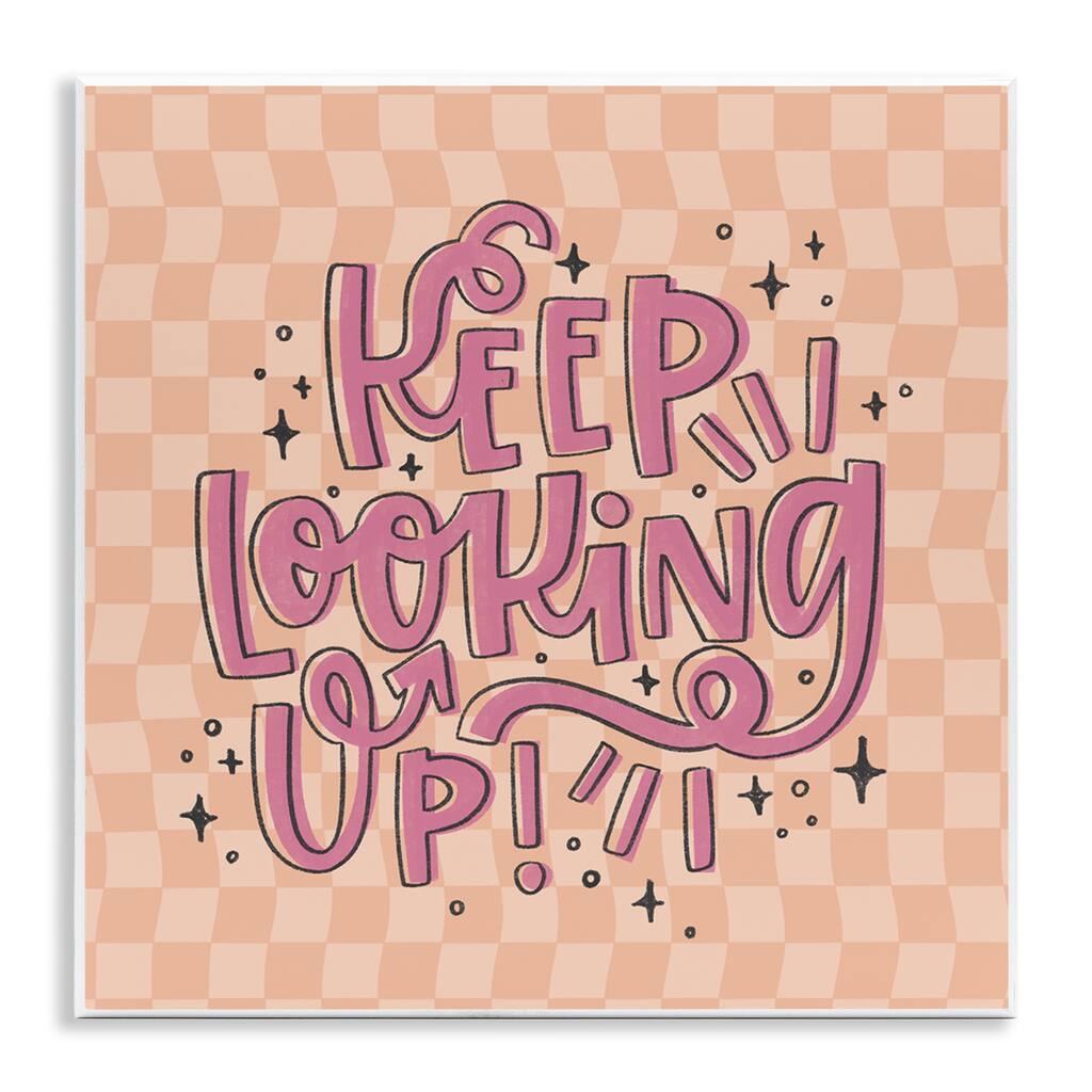 Stupell Keep Looking Up on Checkered Wall Plaque Art Design By Sarah Hickman