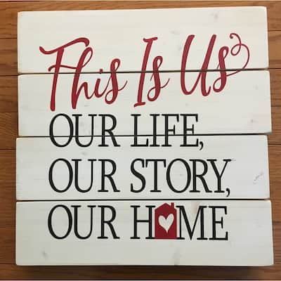 This is Us Our Life Our Story Our Home Wood Wall Plaque 14 Inches Hand Painted - Multi