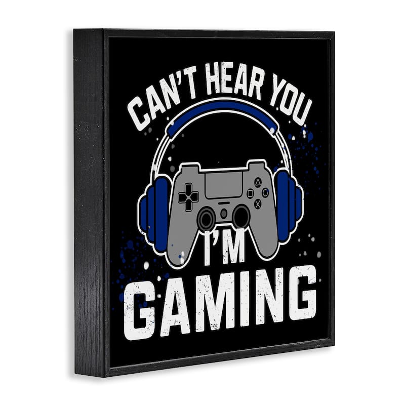 Stupell Can't Hear You Gaming Framed Giclee Art Design By Kim Allen