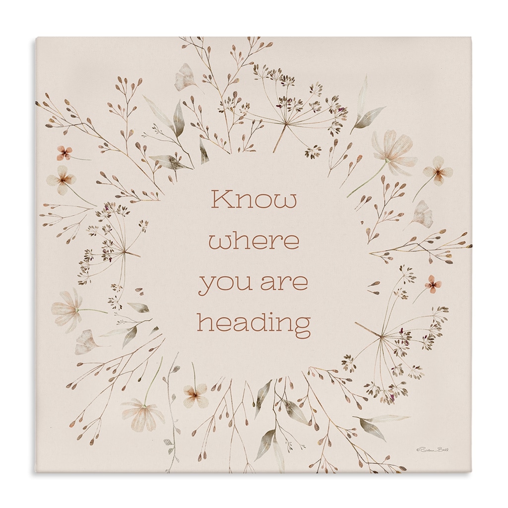 Stupell Know Where You Are Heading Canvas Wall Art Design By Susan Ball