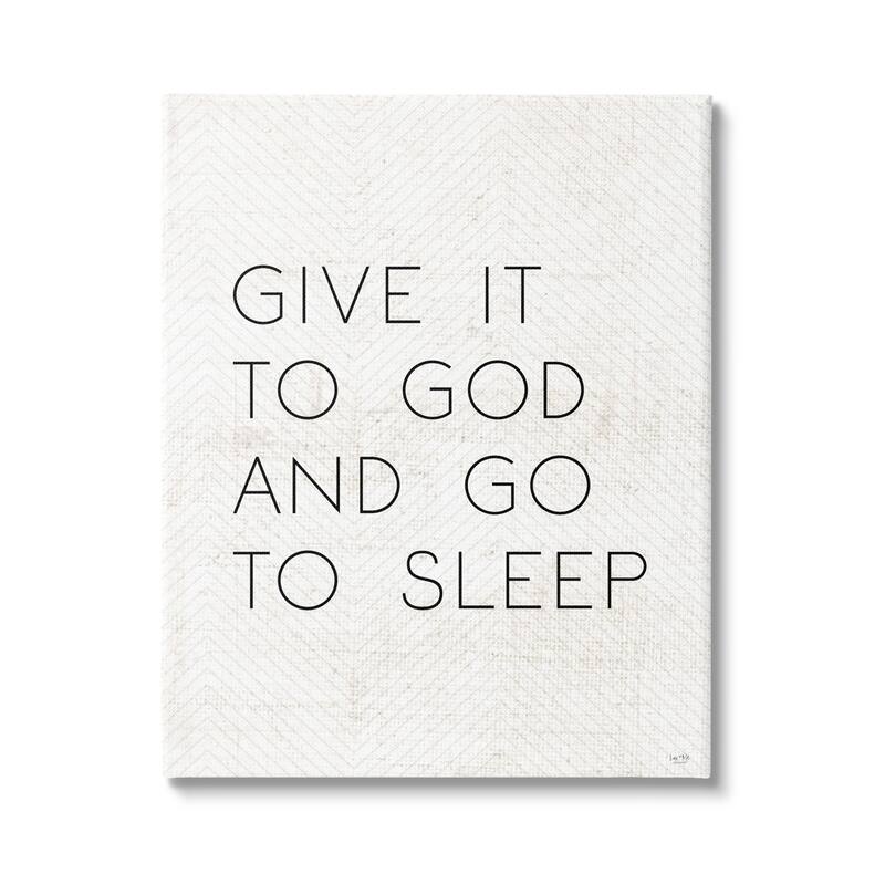 Stupell Give it to God and Sleep Faith Based Bedroom Quote Canvas Wall Art - Black