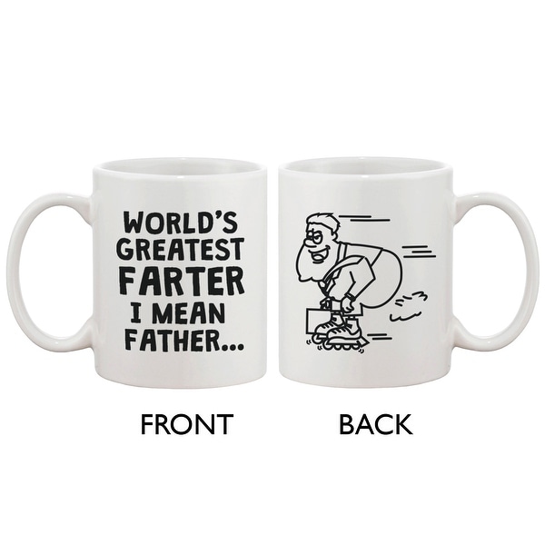 Funny Ceramic Coffee Mug for Dad - World's Greatest Farter, I mean Father