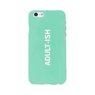 Shop Adult Ish Mint Funny Quote Cute Phone Cases For Apple Samsung Galaxy Lg Htc Overstock 14558586