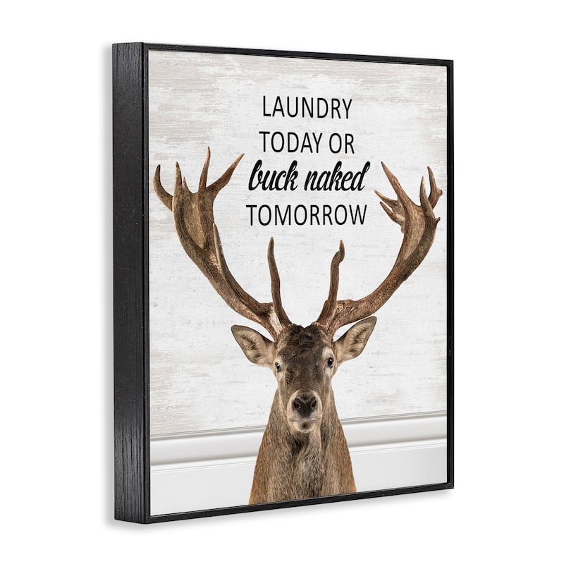 Stupell Laundry or Buck Naked Tomorrow Framed Giclee Art Design By Lettered and Lined