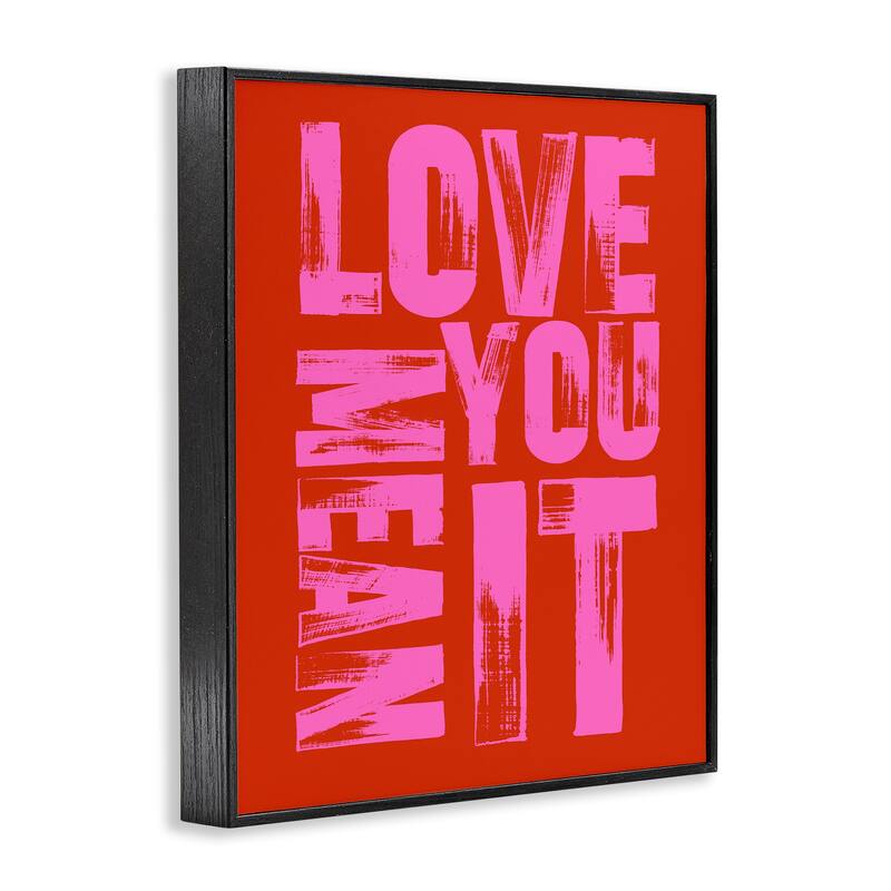 Stupell Love You Mean It on Red Framed Giclee Art Design By House of Lulu