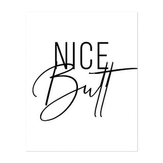 Nice Butt Typography Black White Humor Minimal Art Print/Poster - Bed