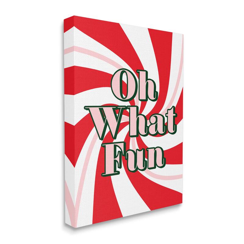 Stupell Oh What Fun Festive Typography Peppermint Red Pattern Canvas Wall Art - 16 x 20