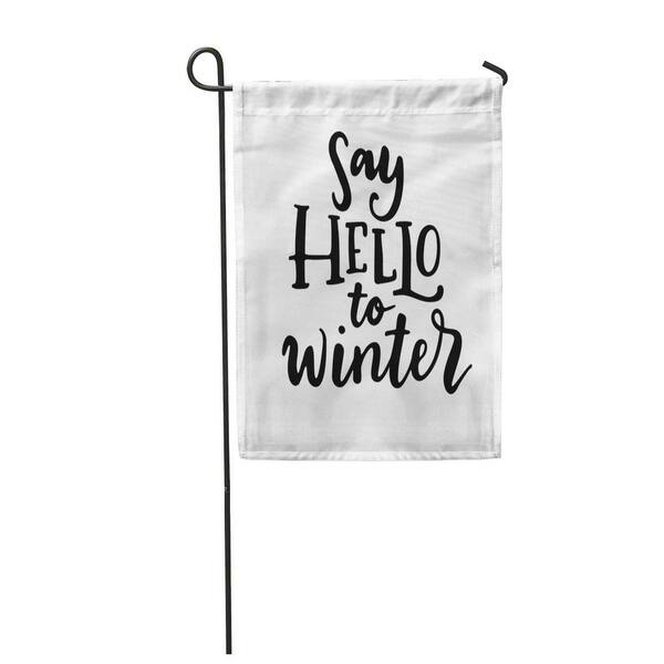 Calligraphy Say Hello To Winter Christmas December Greeting Inspiration Saying Garden Flag Decorative Flag House Banner On Sale Overstock 31353568 Your post must include #c2december2018 in the title. overstock com