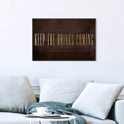 Wynwood Studio 'Keep The Drinks Coming' Drinks and Spirits Wall Art Canvas Print Bar - Brown, Gold