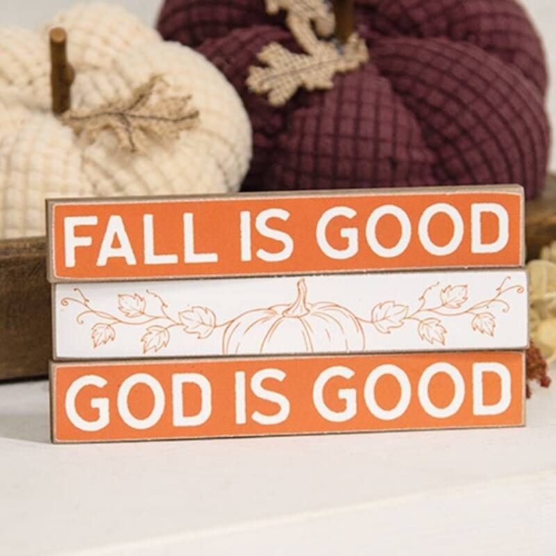 Autumn Wooden Stick Decor Set of3 Distressed Fall Shelf Signs with “Fall is Good, God is Good” - 1" H x 6" W x .5" D