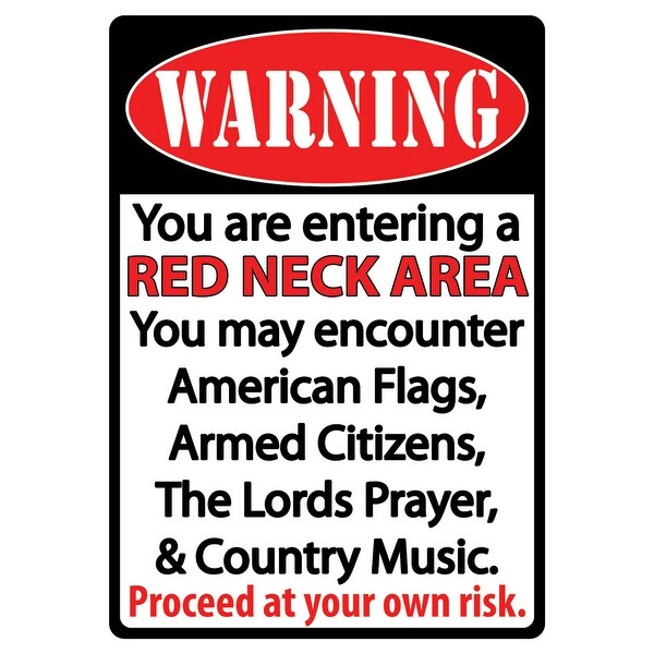 Warning Redneck Sign