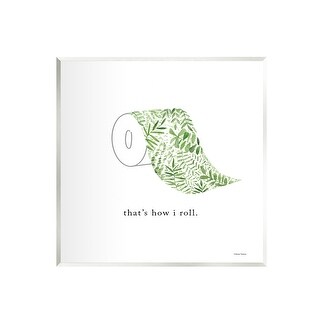 Stupell That's How I Roll Botanical Toilet Paper Wall Plaque Art by ...