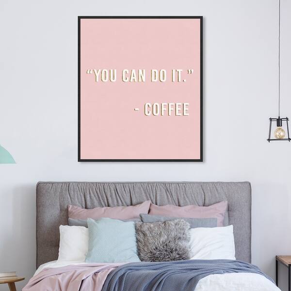 slide 1 of 11, Oliver Gal 'You Can Do It by Coffee' Typography and Quotes Wall Art Canvas Print - Pink, White