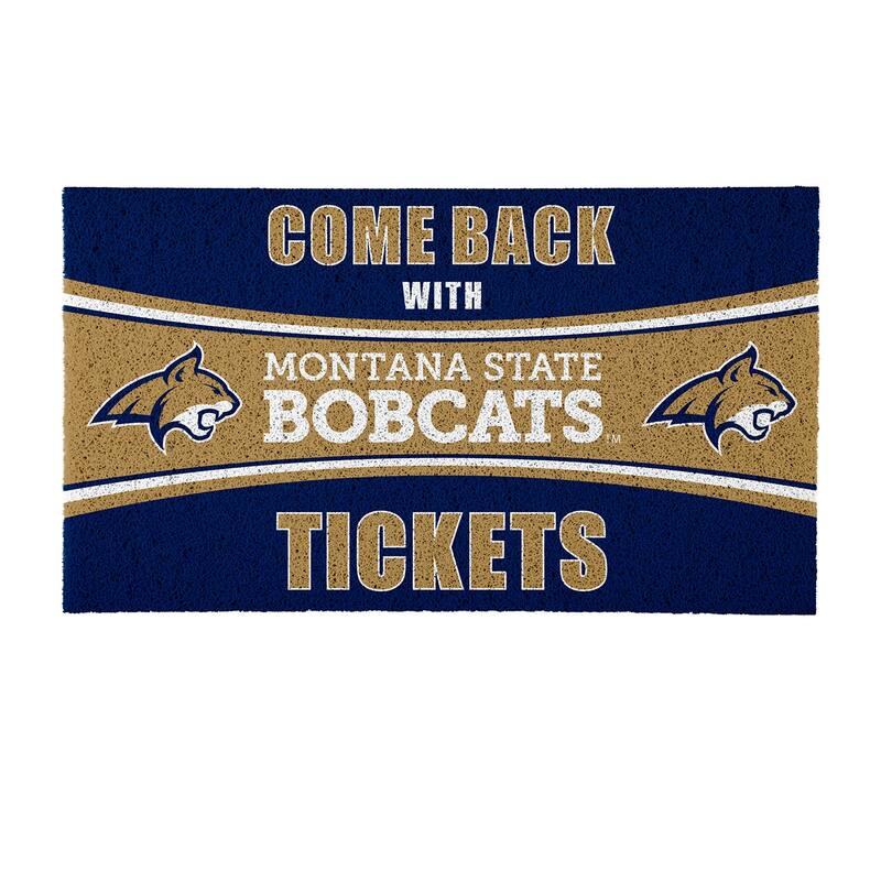 Montana State University 28 in. x 16 in. PVC "Come Back With Tickets" Trapper Door Mat