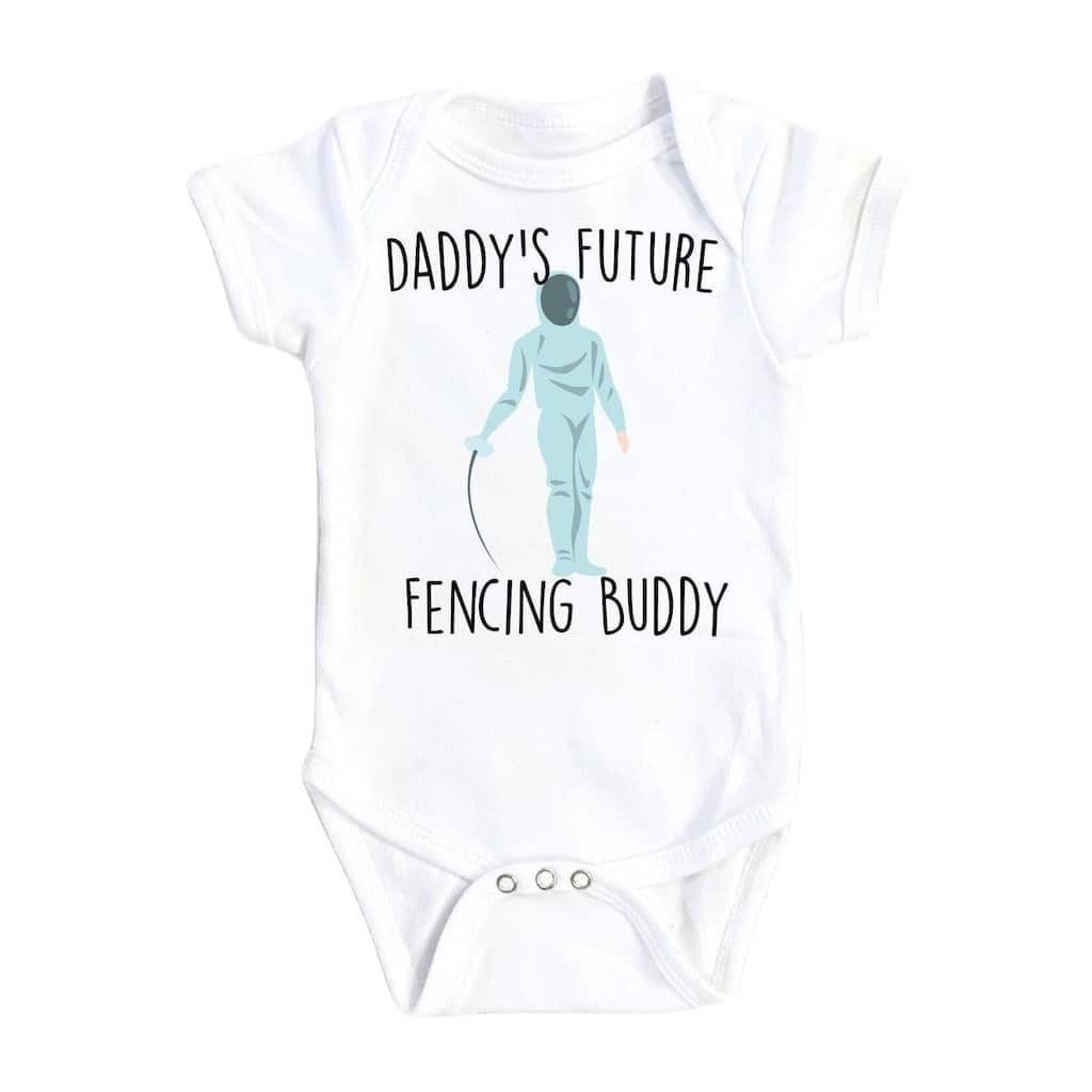 Fencing Daddy - Baby Boy Girl Clothes Infant Bodysuit Funny Cute Newborn