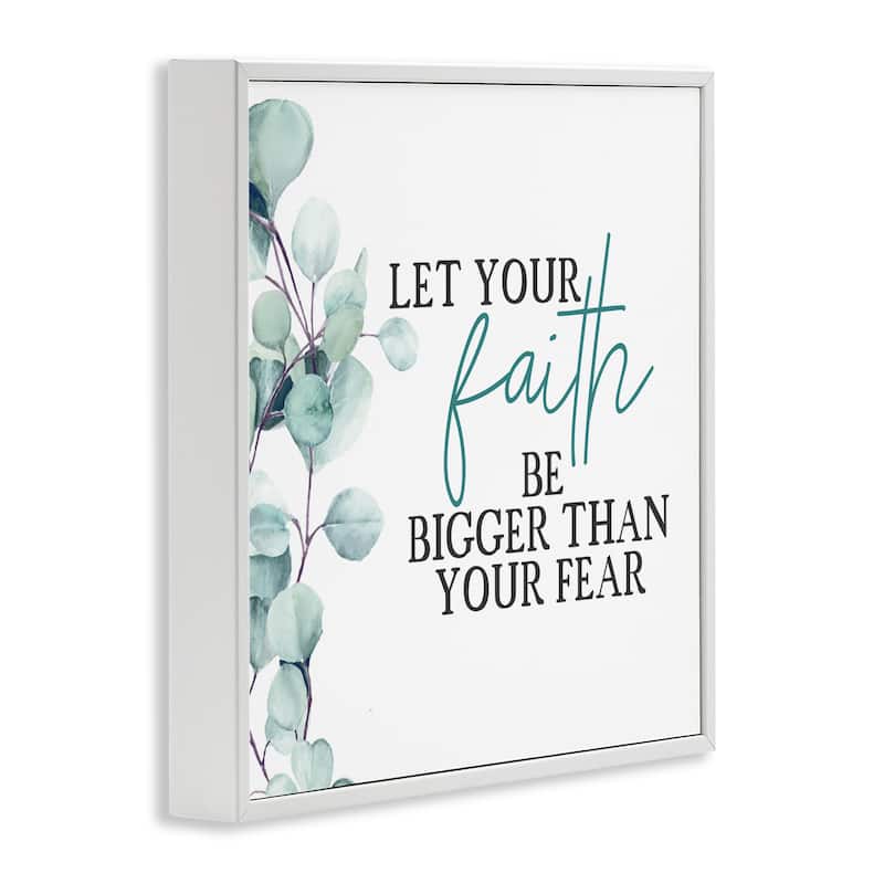Stupell Faith Bigger Than Fear Spiritual Quote Plant Greenery Framed Wall Art,12x12