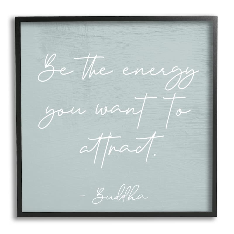 Stupell Inspirational Buddha Sentiment Motivational Phrase Calligraphy Framed Wall Art, Design by Daphne Polselli - Blue - 17 x 17 - Black