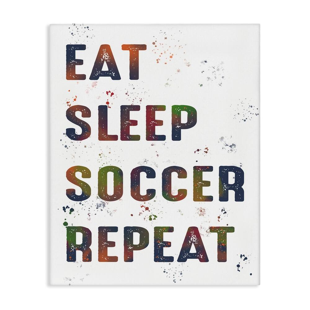 Stupell Eat Sleep Soccer Repeat Canvas Wall Art Design By Marcus Prime