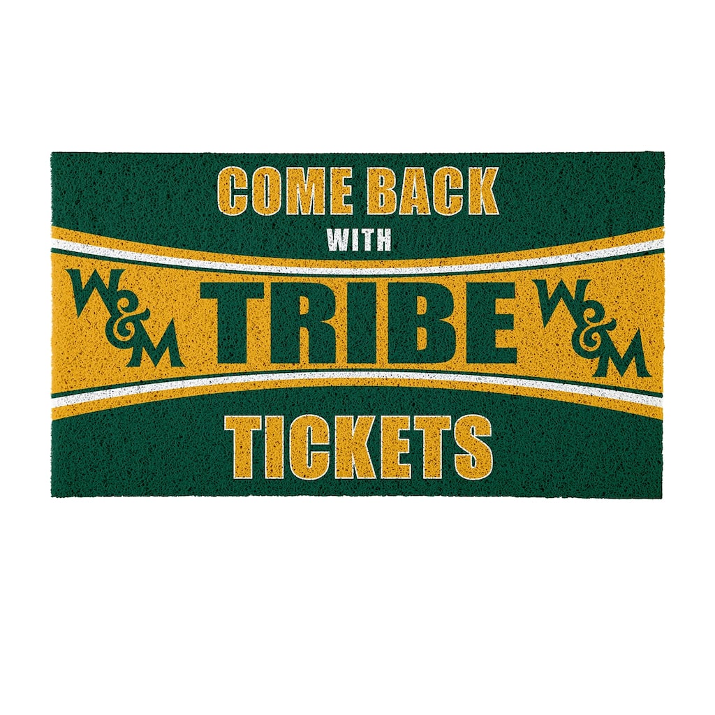 College of William & Mary 28 in. x 16 in. PVC "Come Back With Tickets" Trapper Door Mat