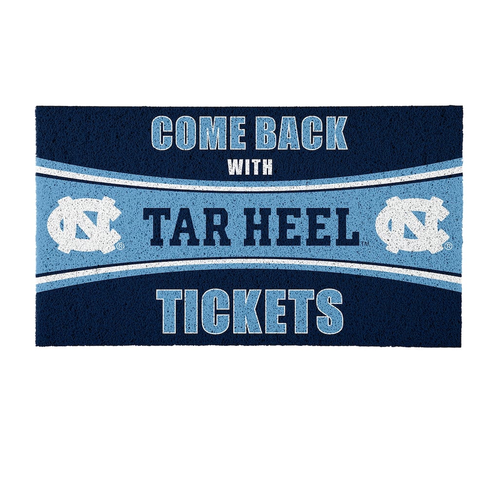 University of North Carolina 28 in. x 16 in. PVC "Come Back With Tickets" Trapper Door Mat
