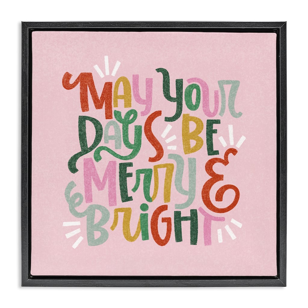 Stupell Pastel Merry & Bright Phrase Framed Floater Canvas Wall Art Design By Sarah Hickman