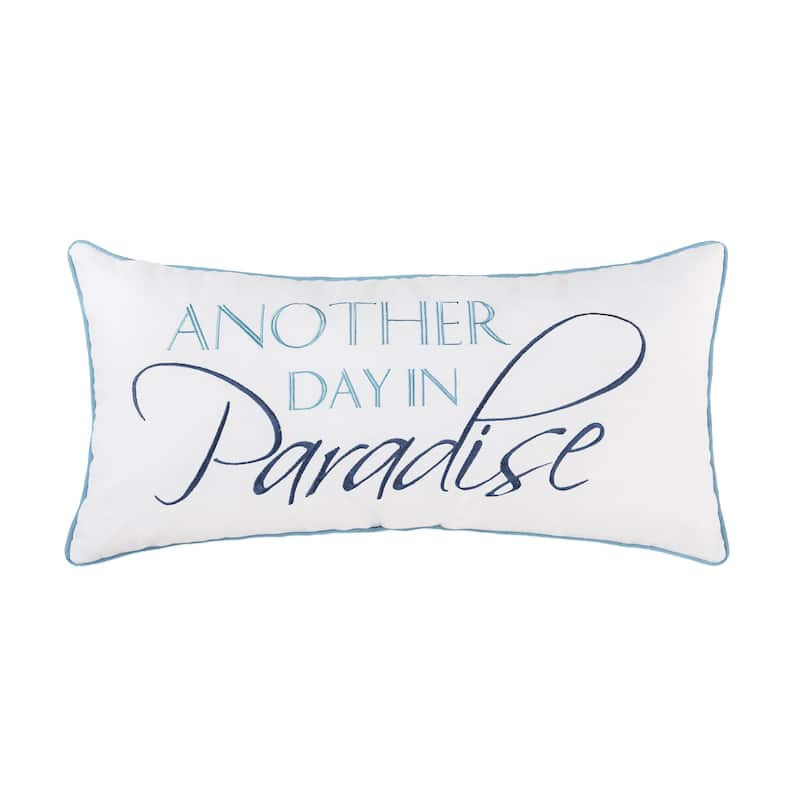 Embroidered "Another Day In Paradise" Decorative Accent Pillow, 12" x 24"