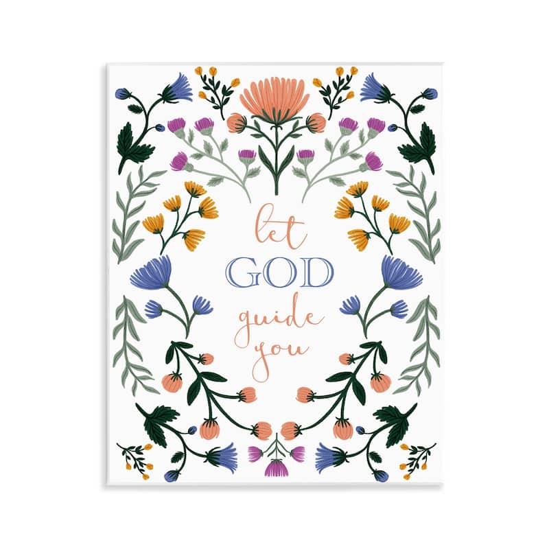 Stupell Floral Let God Guide You Wall Plaque Art Design By Angel Nicole - 11 x 14