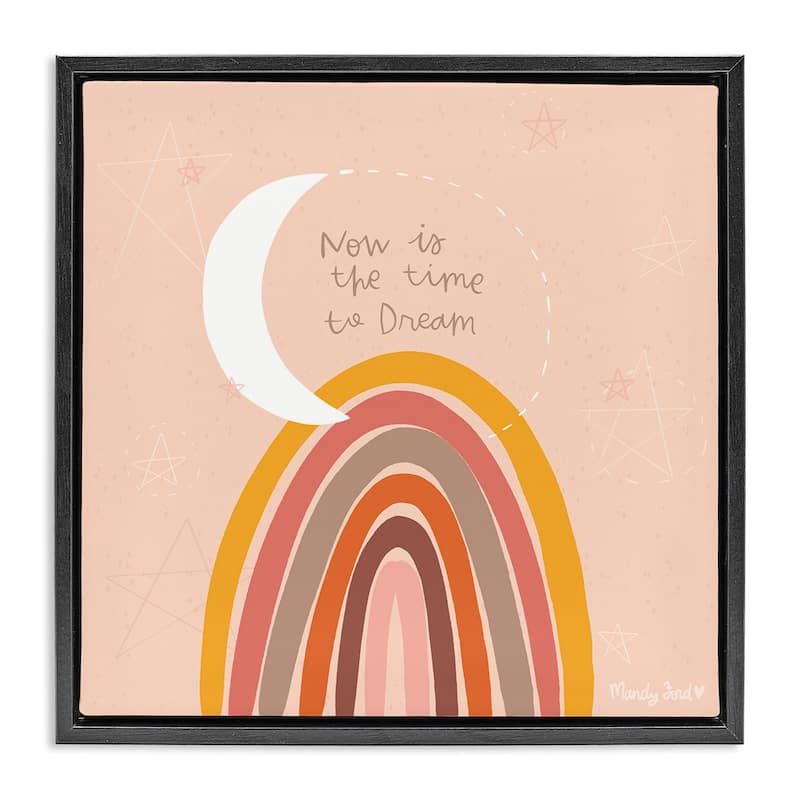 Stupell Now Is The Time To Dream Framed Floater Canvas Wall Art Design By Mandy Ford Art + Illustration - 25 x 25 - Black