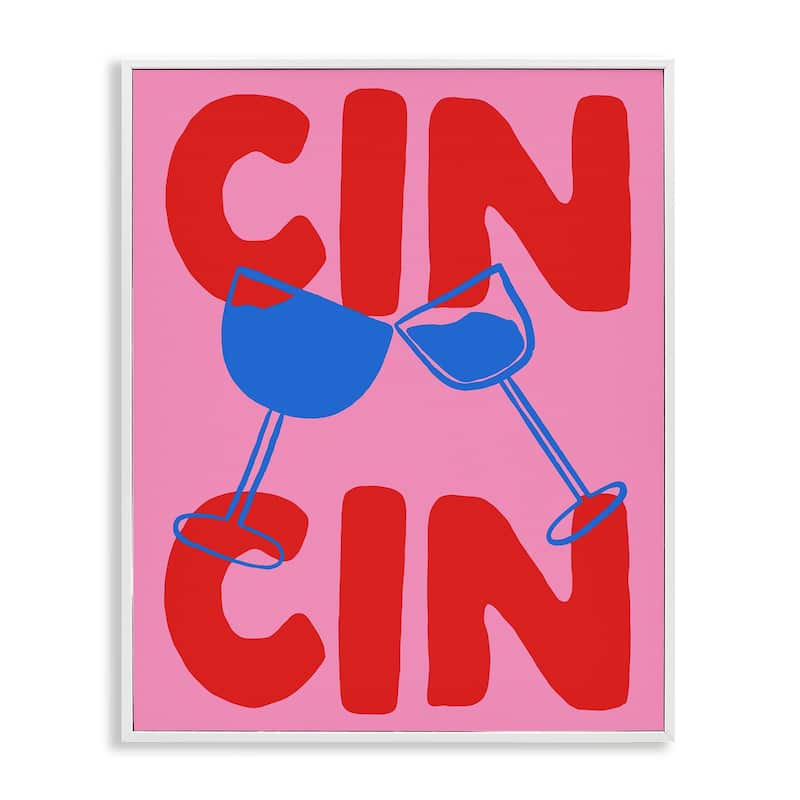 Stupell Bold Cin Cin Cheers Framed Giclee Art Design By House of Lulu - 16 x 20 - White