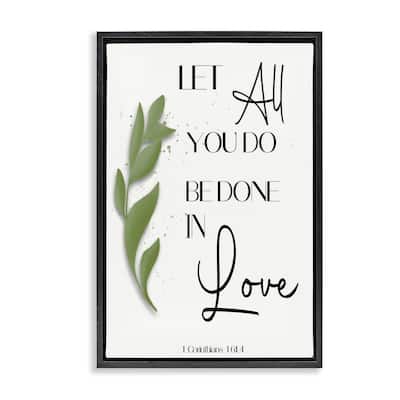 Stupell Done In Love Proverb Framed Floater Canvas Wall Art Design By Amber Clarkson