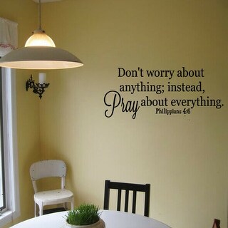 Don't Worry About Anything Pray Religious Vinyl Wall Decal 12" x 23 ...