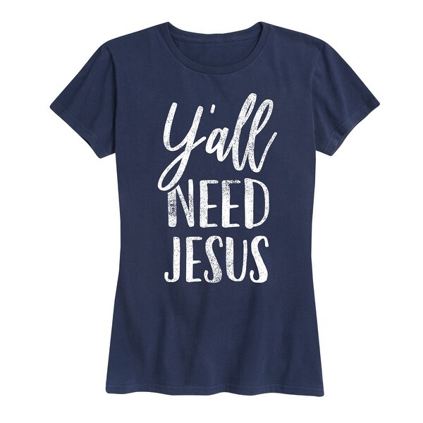 yall need jesus t shirt