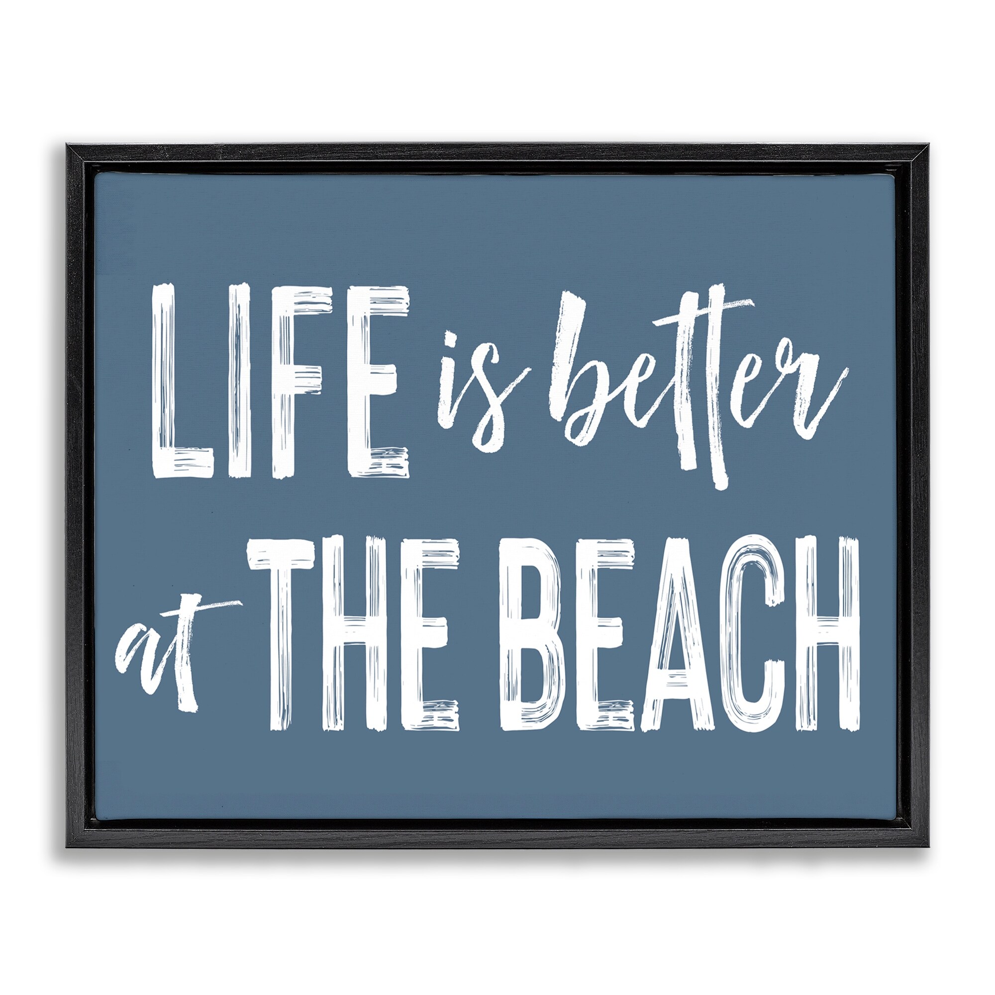 Stupell Life Better At Beach Blue Framed Floater Canvas Wall Art Design By Lettered and Lined