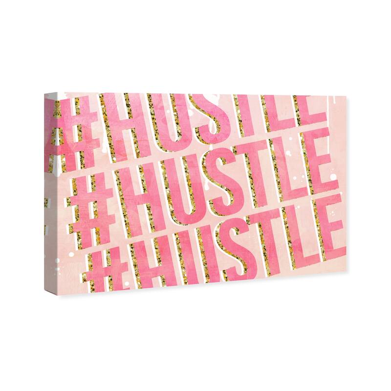 Wynwood Studio Canvas Typography and Quotes Hustle On Repeat Pink and Metallic Gold Glam Wall Art Canvas Print