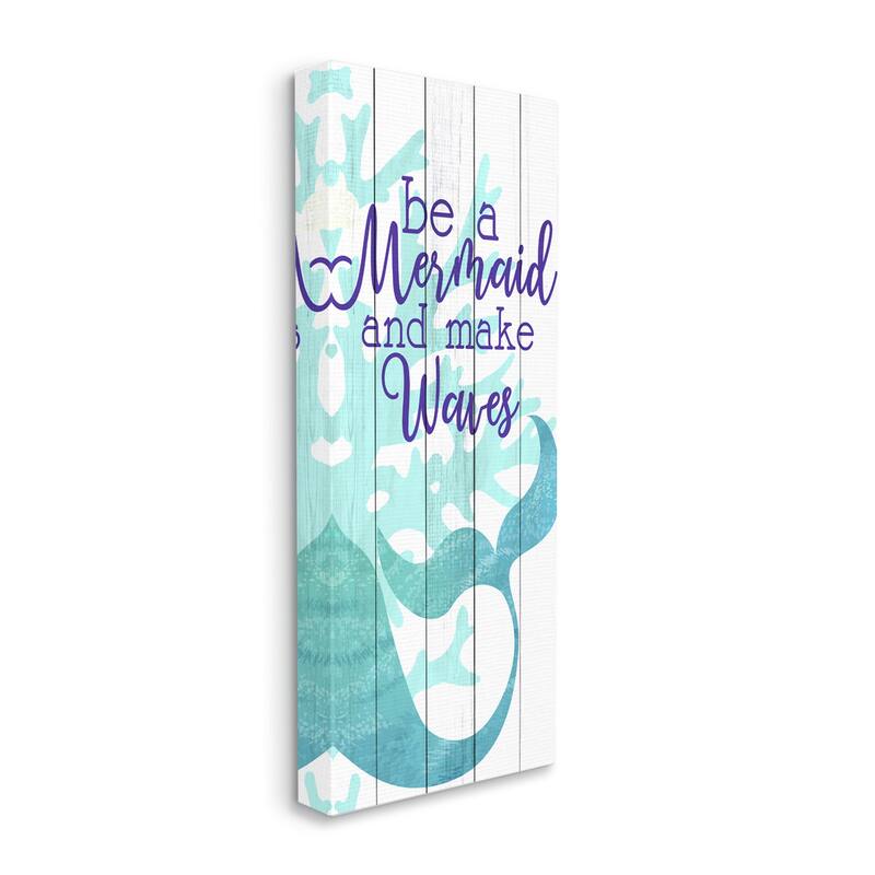 Stupell Make Waves Mermaid Saying Calligraphy Turquoise Tail Canvas Wall Art