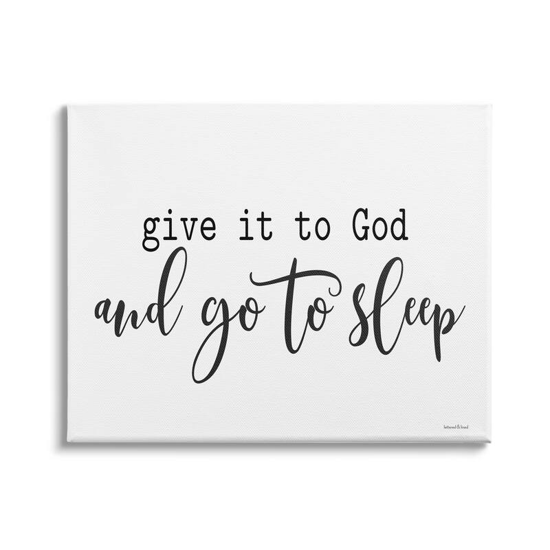 Stupell Give to God Go to Sleep Spiritual Phrase Canvas Wall Art - White - 48 x 36