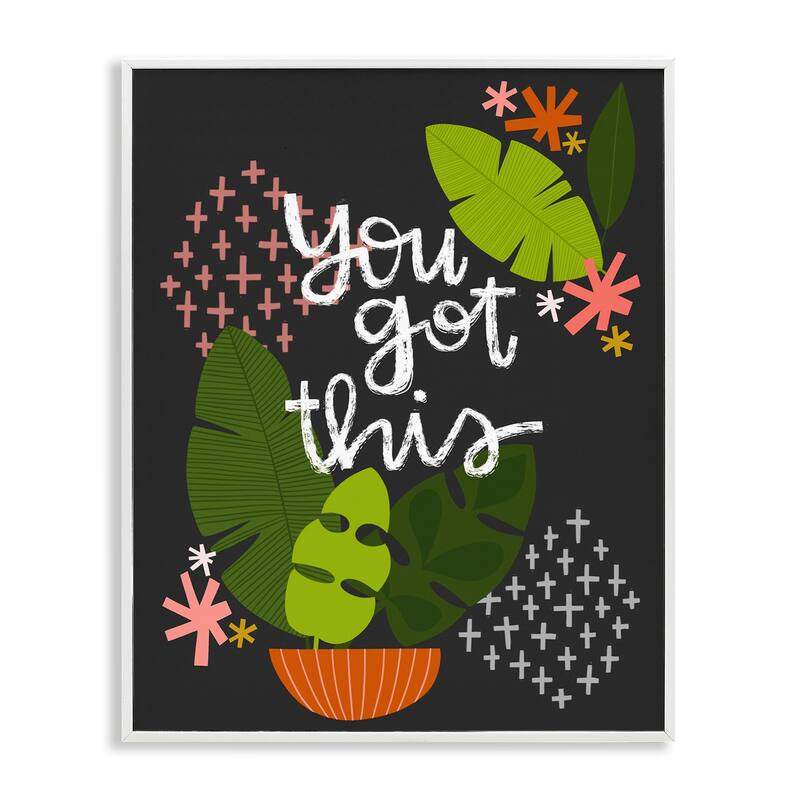 Stupell Modern You Got This Plant Framed Giclee Art Design By Mandy Ford Art + Illustration - 16 x 20 - White