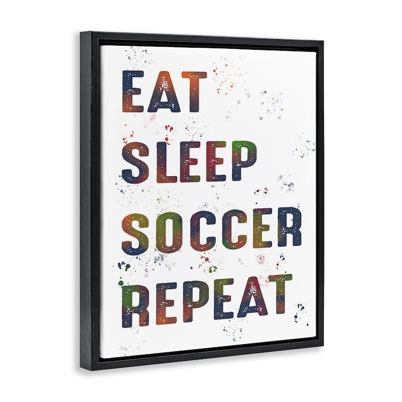 Stupell Eat Sleep Soccer Repeat Framed Floater Canvas Wall Art Design By Marcus Prime