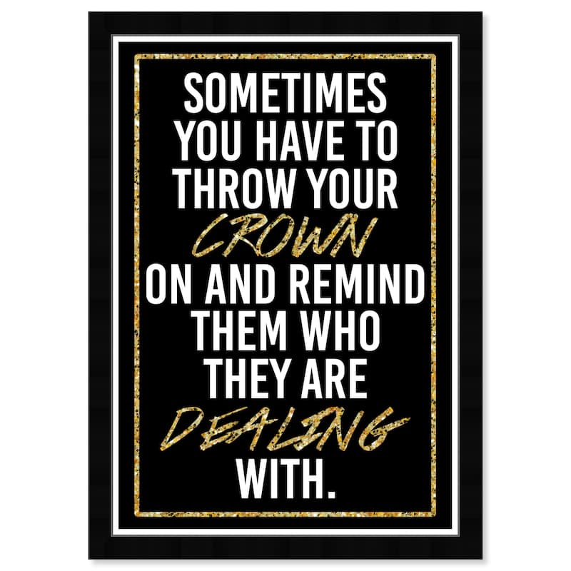 Wynwood Studio Prints Typography and Quotes Throw Your Crown On Black and Metallic Gold Glam Wall Art Canvas Print