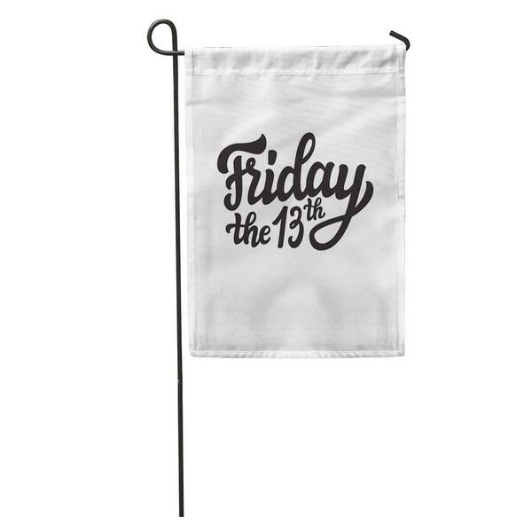 Shop Adversity Friday The 13th Lettering For Social Media Sites Party Garden Flag Decorative Flag House Banner 12x18 Inch On Sale Overstock 31391223