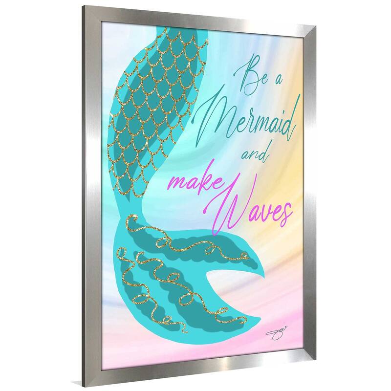 "Be a Mermaid and Make Waves" by Jodi Print on Acrylic
