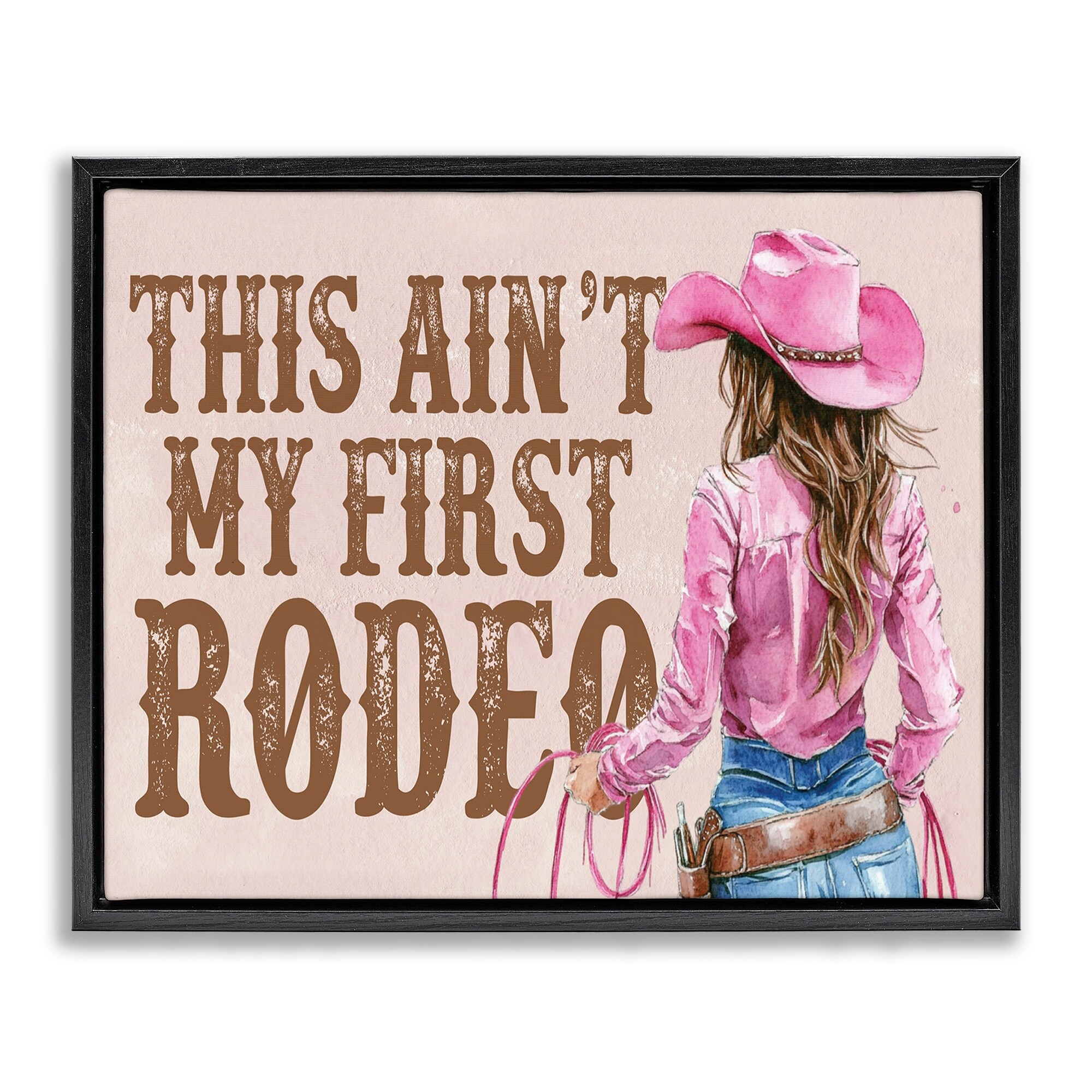 Stupell Ain't My First Rodeo Girl Framed Floater Canvas Wall Art Design By Lettered and Lined
